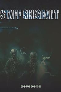 Staff Sergeant Notebook