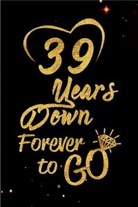 39 Years Down Forever to Go