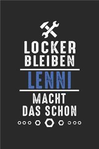 Locker bleiben Lenni macht das schon: Handwerker Mechaniker Schrauber Bastler und Hausmeister Geschenk Notizbuch liniert DIN A5 - 120 Seiten für Notizen, Zeichnungen, Formeln - Organizer