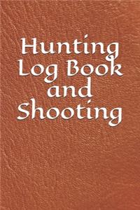 Hunting Log Book and Shooting