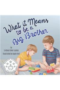 What it Means to be a Big Brother