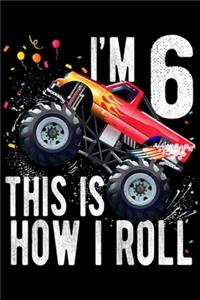 I'm 6 this is how I roll