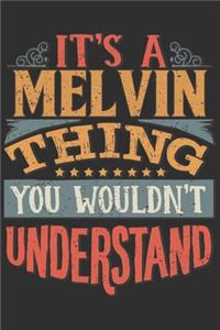 It's A Melvin Thing You Wouldn't Understand