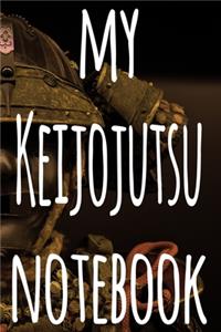 My Keijojutsu Notebook