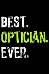 Best. OPTICIAN. Ever.