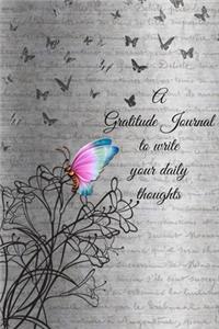 A Gratitude Journal To Write Your Daily Thoughts