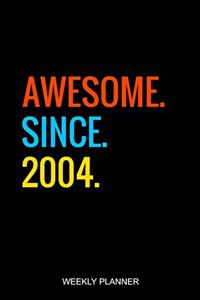 Awesome Since 2004