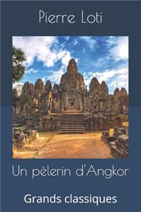 Un pèlerin d'Angkor