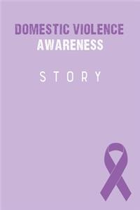 Domestic Violence Awareness Story