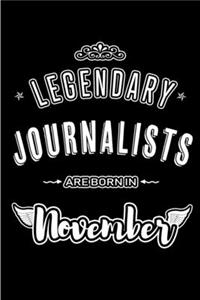 Legendary Journalists are born in November