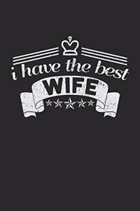 I Have The Best Wife