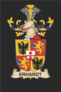 Erhardt: Erhardt Coat of Arms and Family Crest Notebook Journal (6 x 9 - 100 pages)