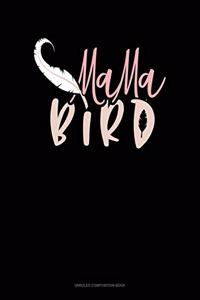 Mama Bird
