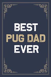 Best Pug Dad Ever