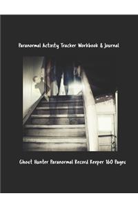 Paranormal Activity Tracker Workbook & Journal