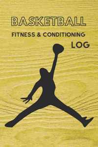 Basketball Fitness & Conditioning Log