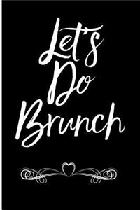Let's Do Brunch