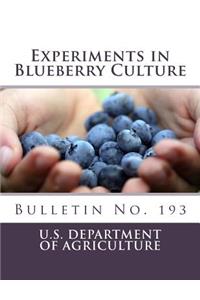 Experiments in Blueberry Culture
