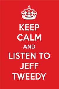 Keep Calm and Listen to Jeff Tweedy: Jeff Tweedy Designer Notebook