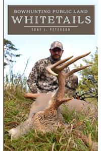 Bowhunting Public Land Whitetails