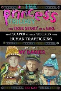 Princess Trilogy, Book 1