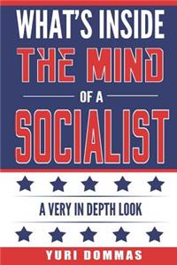 What's inside the mind of a Socialist?