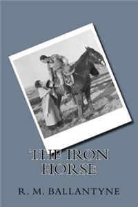 The Iron Horse