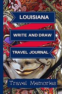 Louisiana Write and Draw Travel Journal