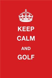 Keep Calm and Golf