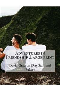Adventures in Friendship