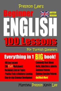 Preston Lee's Beginner English 100 Lessons For Turkish Speakers (British)