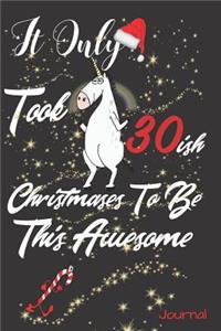 It Only Took 30ish Christmases to Be This Awesome Journal