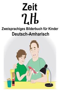 Deutsch-Amharisch Zeit Zweisprachiges Bilderbuch für Kinder