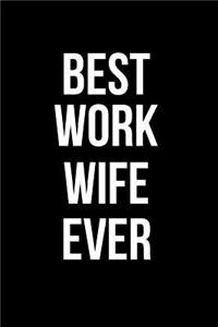 Best Work Wife Ever
