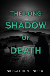 Long Shadow of Death
