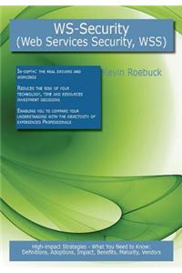 Ws-Security (Web Services Security, Short Wss)