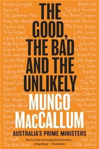 The Good, The Bad & the Unlikely