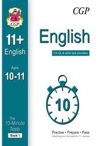 10-Minute Tests for 11+ English Ages 10-11 (for GL & Other Test Providers)