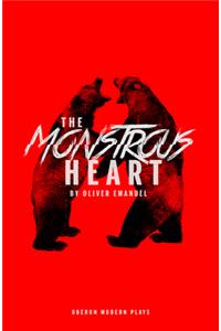 The Monstrous Heart