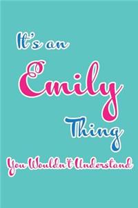 It's an Emily Thing You Wouldn't Understand