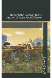 Through the Looking Glass (and What Alice Found There)