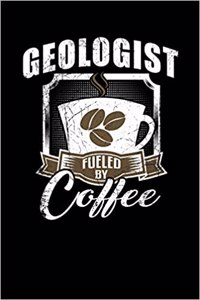 Geologist Fueled by Coffee