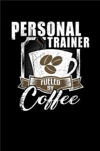 Personal Trainer Fueled by Coffee