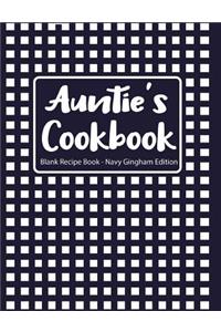 Auntie's Cookbook Blank Recipe Book Navy Gingham Edition