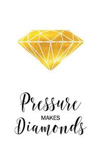 Pressure Makes Diamonds