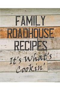 Family Roadhouse Recipes It's What's Cookin'