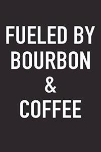 Fueled by Bourbon and Coffee