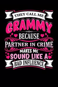 They Call Me Grammy Because Partner in Crime Makes Me Sound Like a Bad Influence