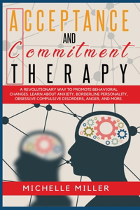 Acceptance and Commitment Therapy