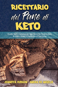 Ricettario Del Pane Di Keto